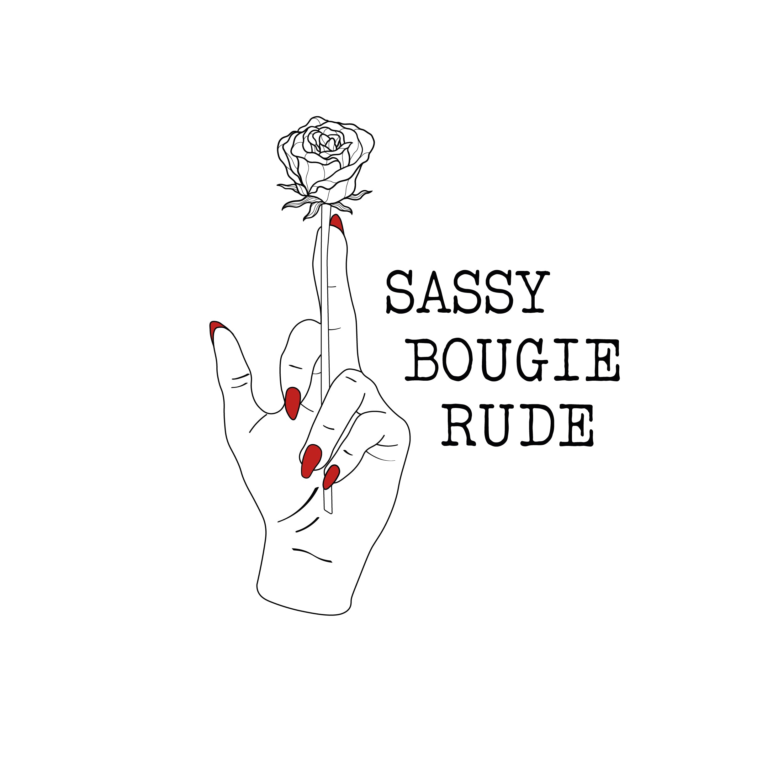 Sassy Bougie Rude