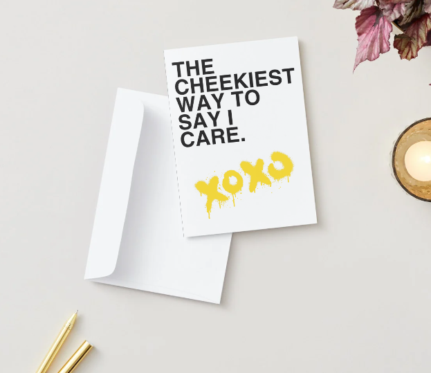 The Cheekiest Way to Say I Care Occasion Cards